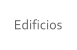 Edificios